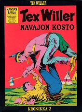 Kansi: Tex Willer -kronikka 2 - Navajon kosto / Vihre kuolema