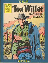 Kansi: Tex Willer -kronikka 4 - Krmeenmerkki / Pankkiryst