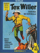 Kansi: Tex Willer -kronikka 5 - Terroria Rio Soronalla / Ermaan laki