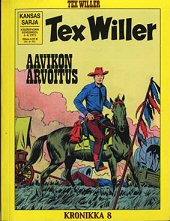 Kansi: Tex Willer -kronikka 8 - Aavikon arvoitus / Rajua peli Laredossa
