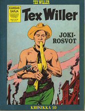 Kansi: Tex Willer -kronikka 10 - Yellow Creekin verilyly / Jokirosvot