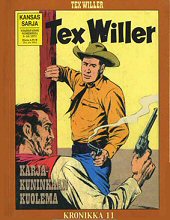 Kansi: Tex Willer -kronikka 11 - Karjakuninkaan kuolema / Rajaseudun rosvot