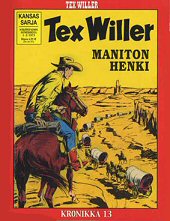 Kansi: Tex Willer -kronikka 13 - Maniton henki / Texin menneisyys