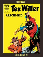 Kansi: Tex Willer -kronikka 26 - Apachi-Kid / Dakotojen sanoma