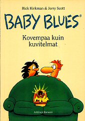 Kansi: Baby Blues - Kovempaa kuin kuvitelmat