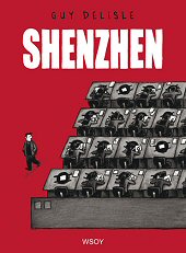 Kansi: Guy Delisle: Shenzhen