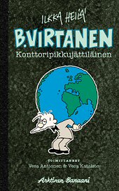 Kansi: B. Virtanen - Konttoripikkujättiläinen 