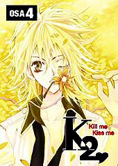Kansi: K2 : kill me, kiss me - osa 4