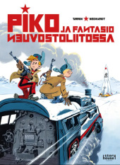 Kansi: Piko & Fantasio - Piko ja Fantasio Neuvostoliitossa