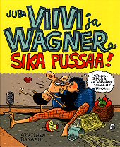Kansi: Viivi ja Wagner - Sika pussaa!