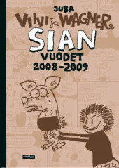 Kansi: Viivi ja Wagner - Sian vuodet 2008-2009