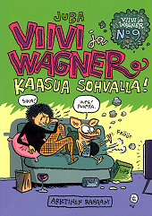 Kansi: Viivi ja Wagner - Kaasua sohvalla!