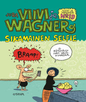 Kansi: Viivi ja Wagner - Sikamainen selfie